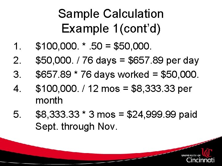 Sample Calculation Example 1(cont’d) 1. 2. 3. 4. 5. $100, 000. *. 50 =