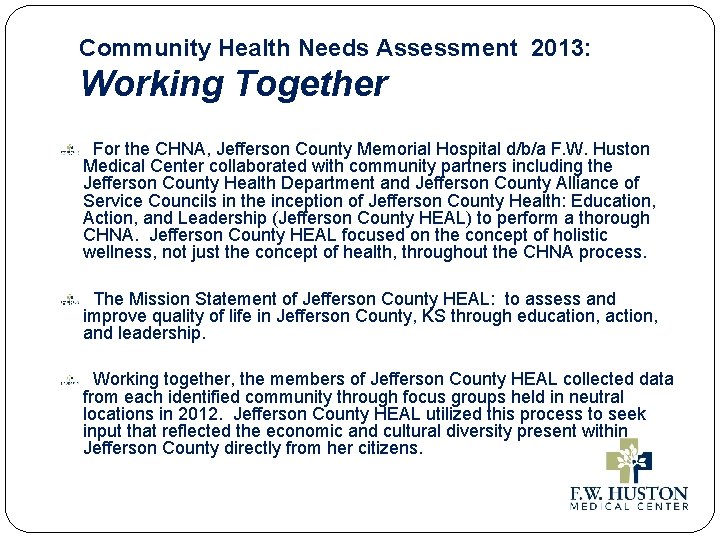 Community Health Needs Assessment 2013: Working Together For the CHNA, Jefferson County Memorial Hospital