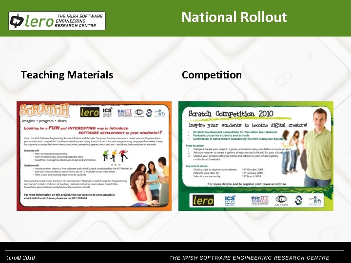 National Rollout Teaching Materials Lero© 2010 Competition 