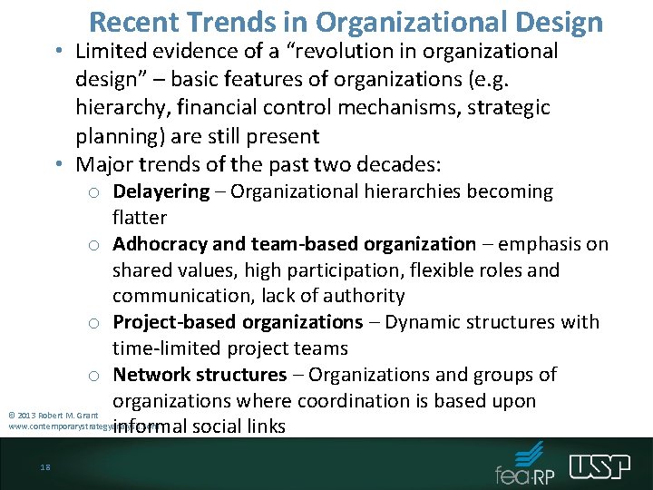 Recent Trends in Organizational Design • Limited evidence of a “revolution in organizational design” Recent Trends in Organizational Design • Limited evidence of a “revolution in organizational design”