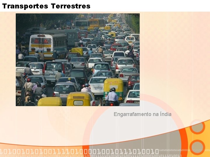 Transportes Terrestres Engarrafamento na Índia 