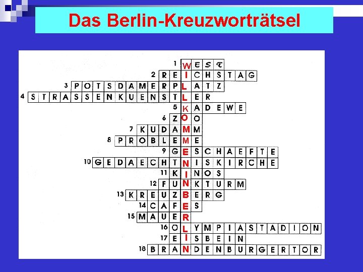 Das Berlin-Kreuzworträtsel W I L L K O M M E N I N