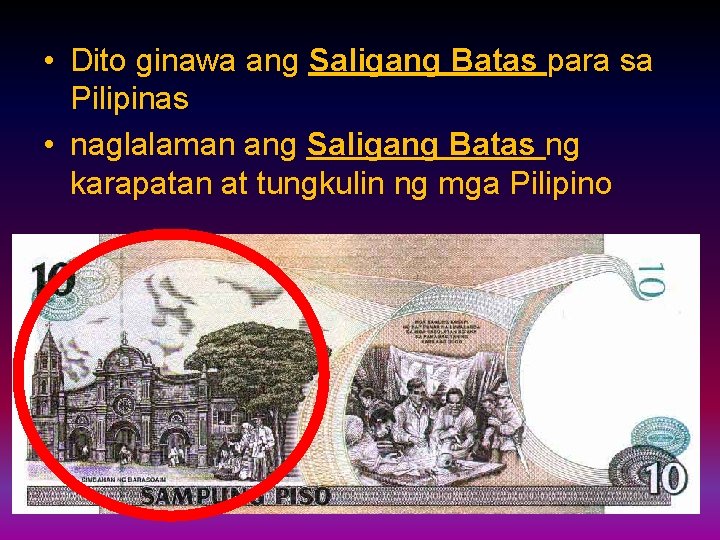  • Dito ginawa ang Saligang Batas para sa Pilipinas • naglalaman ang Saligang