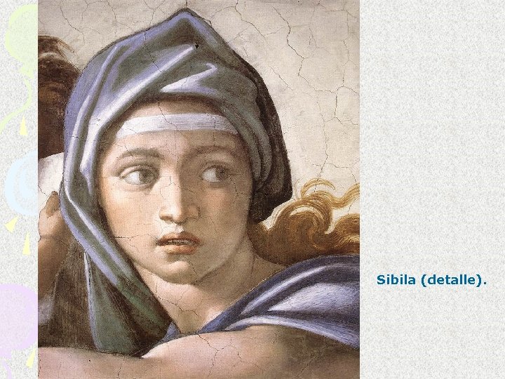 Sibila (detalle). 