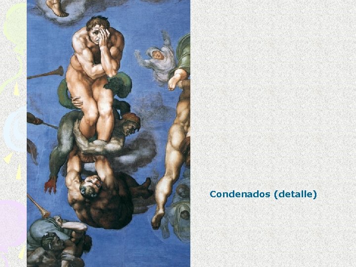 Condenados (detalle) Condenados (detalle)