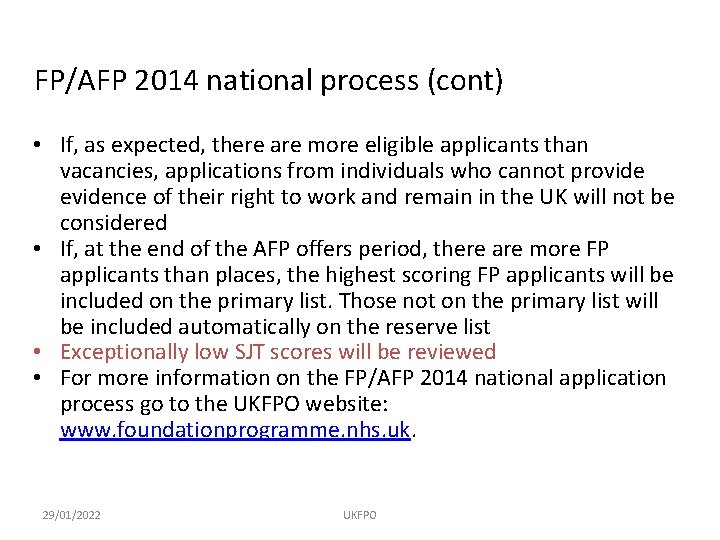 FP/AFP 2014 national process (cont) • If, as expected, there are more eligible applicants