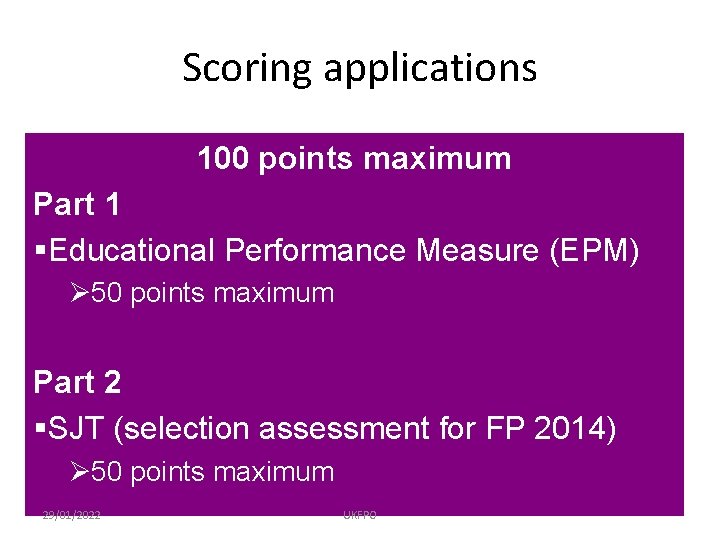 Scoring applications 100 points maximum Part 1 §Educational Performance Measure (EPM) Ø 50 points