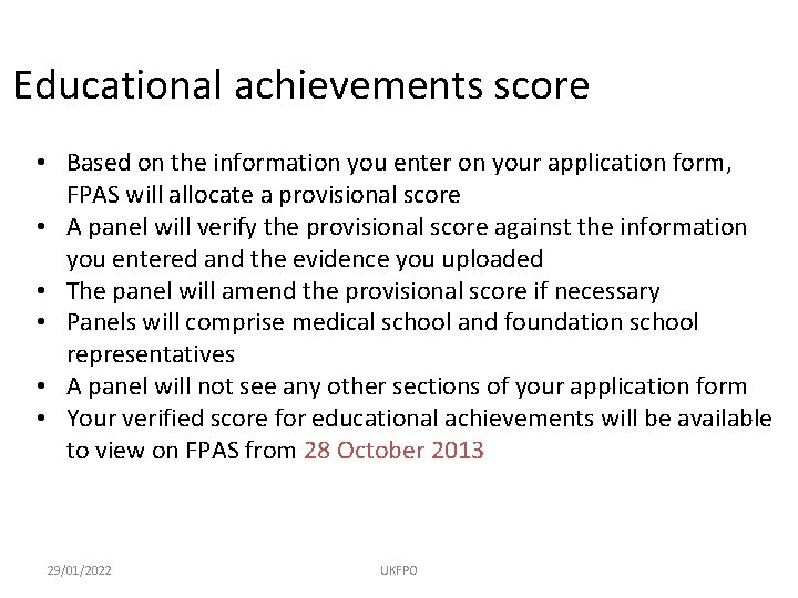 Educational achievements score • Based on the information you enter on your application form,