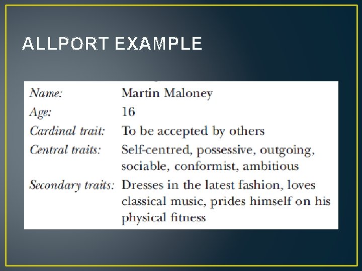 TRAIT THEORY PERSONALITY THINKING Think about one of