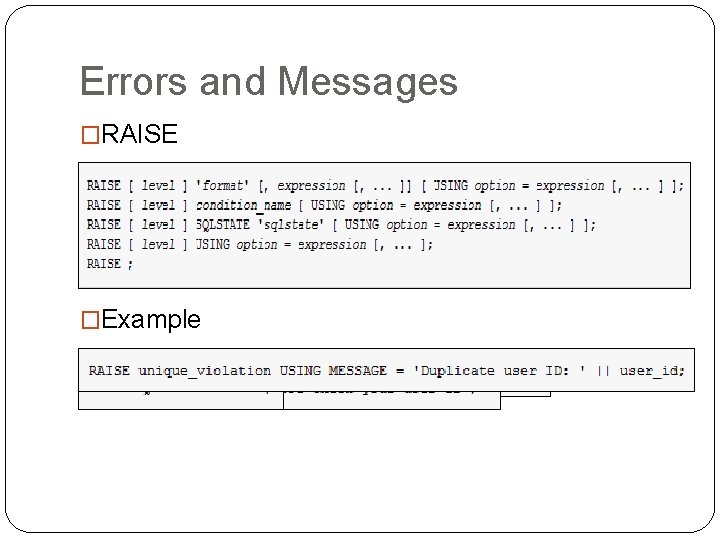 Errors and Messages �RAISE �Example 