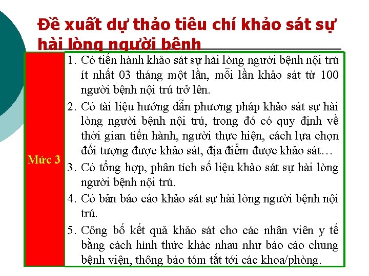 Đề xuất dự thảo tiêu chí khảo sát sự hài lòng người bệnh 1.