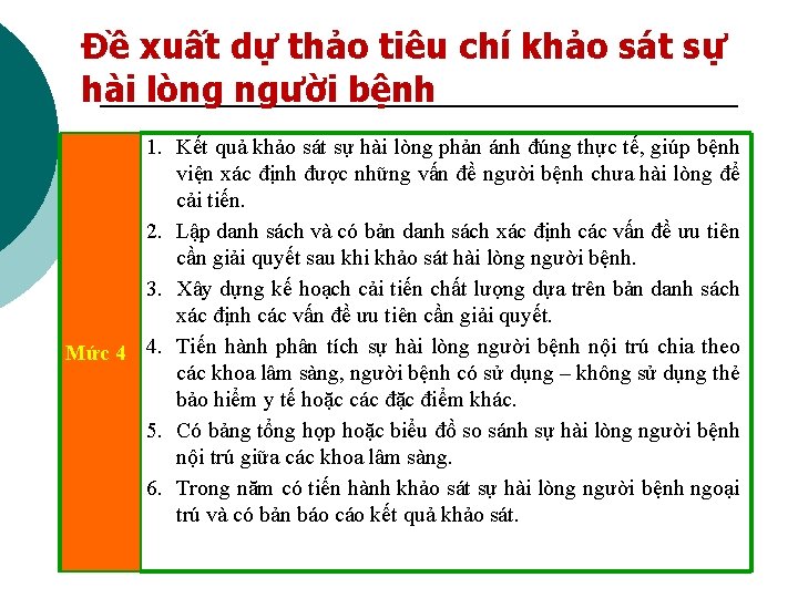 Đề xuất dự thảo tiêu chí khảo sát sự hài lòng người bệnh 1.