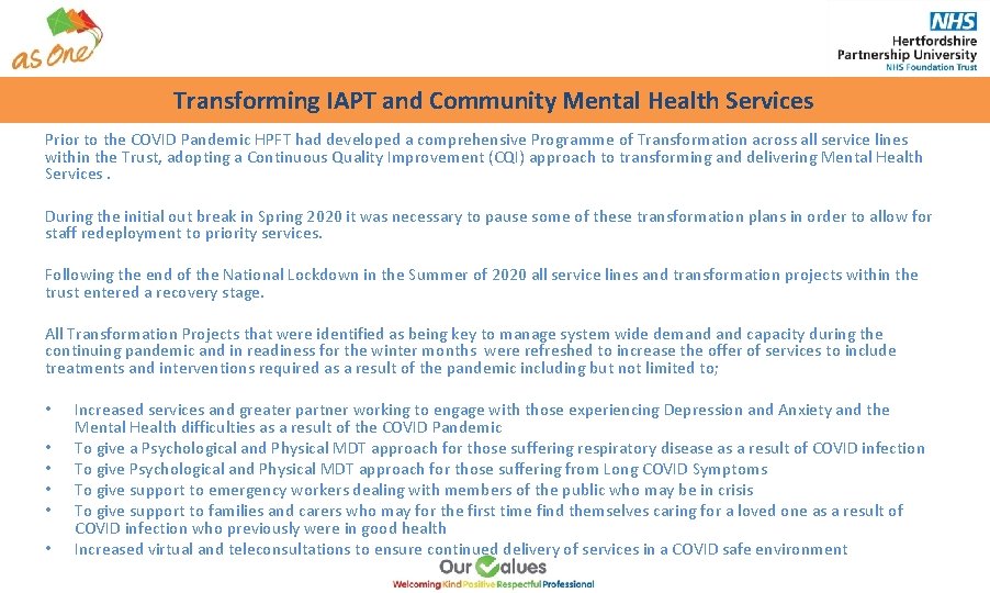 Transforming IAPT and Community Mental Health Services Prior to the COVID Pandemic HPFT had Transforming IAPT and Community Mental Health Services Prior to the COVID Pandemic HPFT had