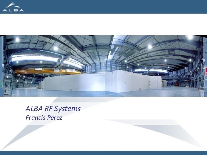 ALBA RF Systems Francis Perez 