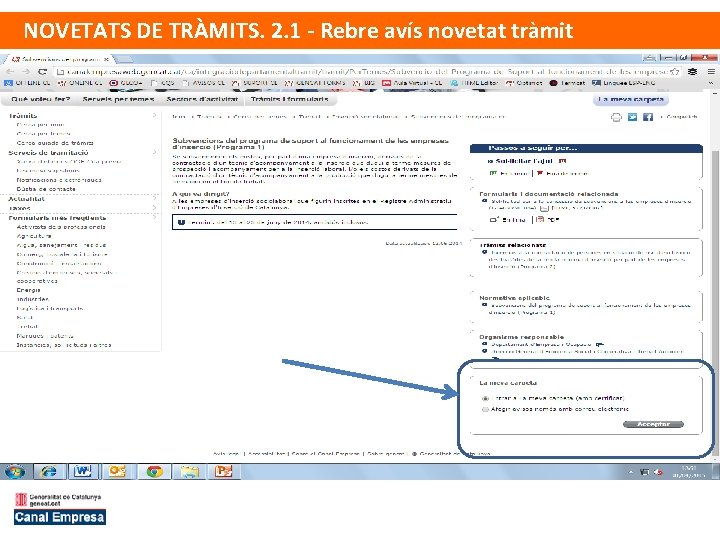 NOVETATS DE TRÀMITS. 2. 1 - Rebre avís novetat tràmit 