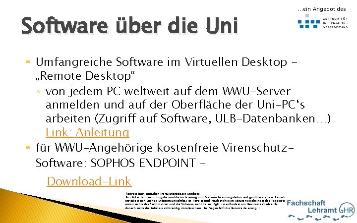 Software über die Uni …ein Angebot des Hallo Umfangreiche Software im Virtuellen Desktop „Remote