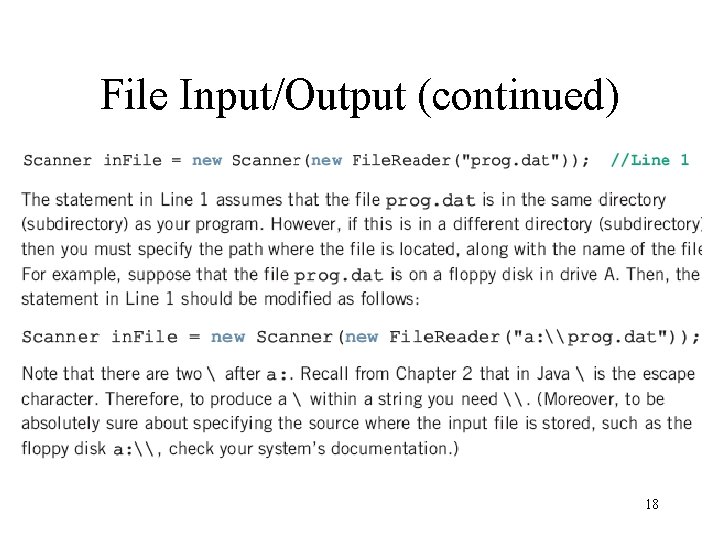 File Input/Output (continued) 18 File Input/Output (continued) 18