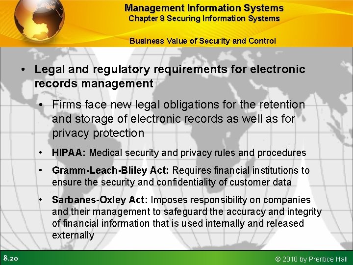 Management Information Systems Chapter 8 Securing Information Systems Business Value of Security and Control