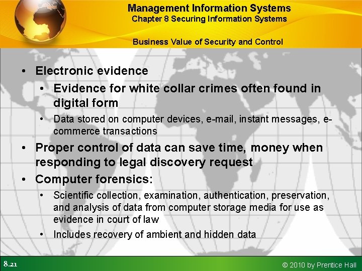 Management Information Systems Chapter 8 Securing Information Systems Business Value of Security and Control