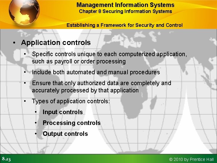 Management Information Systems Chapter 8 Securing Information Systems Establishing a Framework for Security and