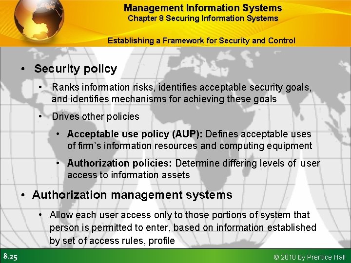 Management Information Systems Chapter 8 Securing Information Systems Establishing a Framework for Security and