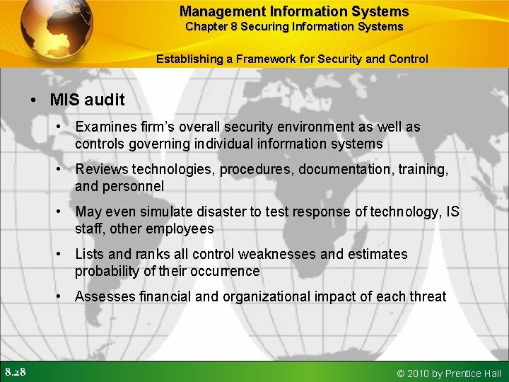 Management Information Systems Chapter 8 Securing Information Systems Establishing a Framework for Security and