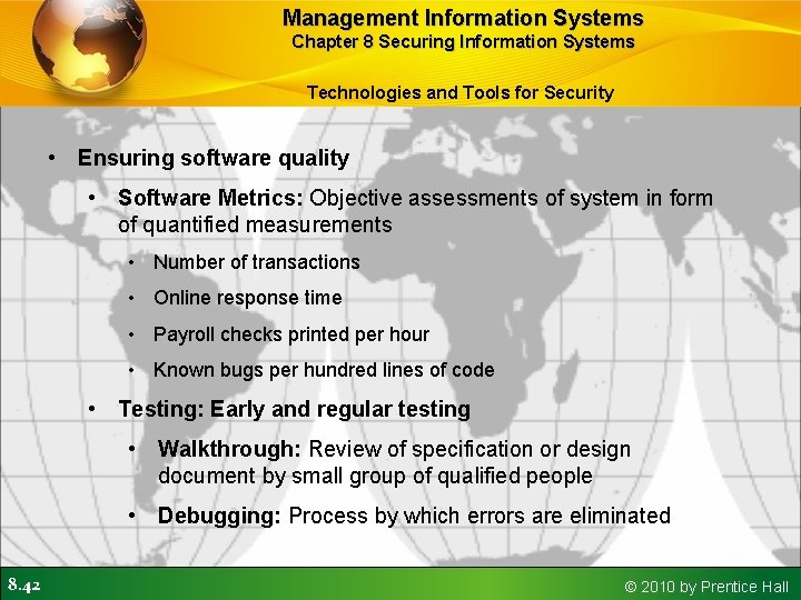 Management Information Systems Chapter 8 Securing Information Systems Technologies and Tools for Security •