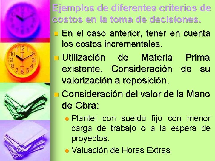 COSTOS PARA LA TOMA DE DECISIONES COSTOS PARA