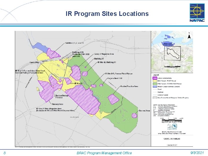 IR Program Sites Locations 8 BRAC Program Management Office 9/8/2021 