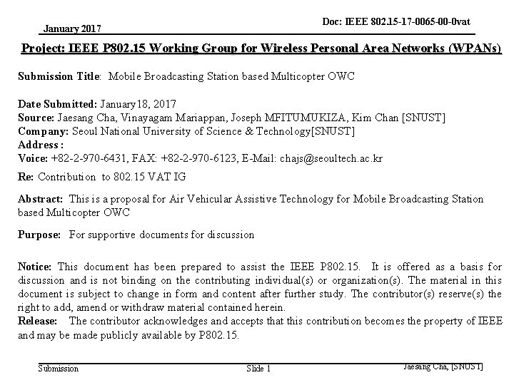 Doc: IEEE 802. 15 -17 -0065 -00 -0 vat January 2017 Project: IEEE P