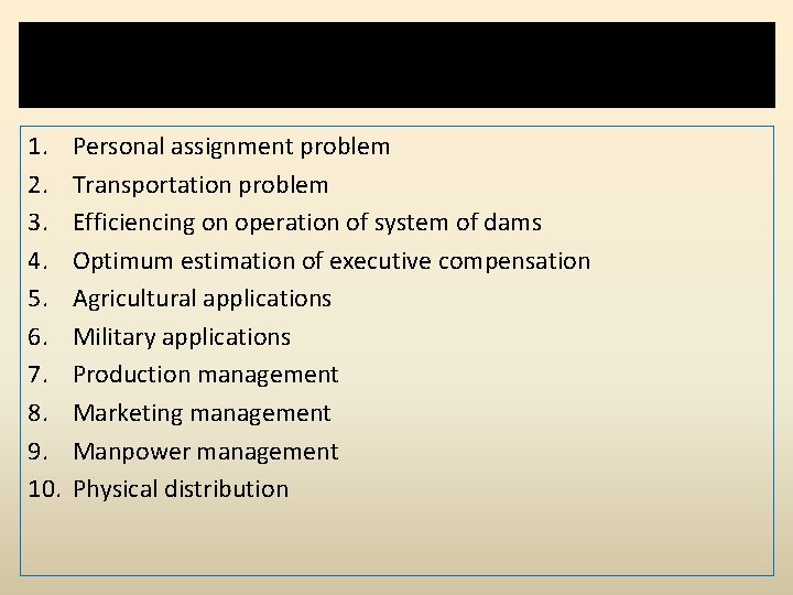 Applications of LP 1. 2. 3. 4. 5. 6. 7. 8. 9. 10. Personal