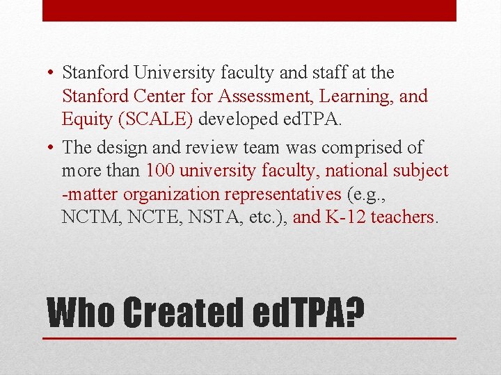  • Stanford University faculty and staff at the Stanford Center for Assessment, Learning,