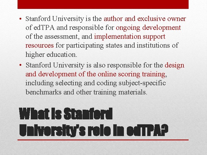  • Stanford University is the author and exclusive owner of ed. TPA and