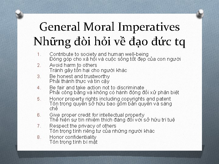 General Moral Imperatives Những đòi hỏi về đạo đức tq 1. 2. 3. 4.