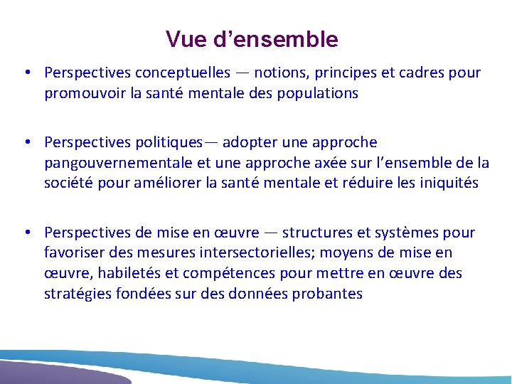 Vue d’ensemble • Perspectives conceptuelles — notions, principes et cadres pour promouvoir la santé