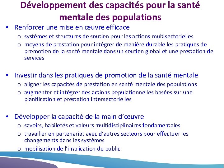 Développement des capacités pour la santé mentale des populations • Renforcer une mise en