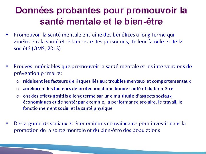 Données probantes pour promouvoir la santé mentale et le bien-être • Promouvoir la santé