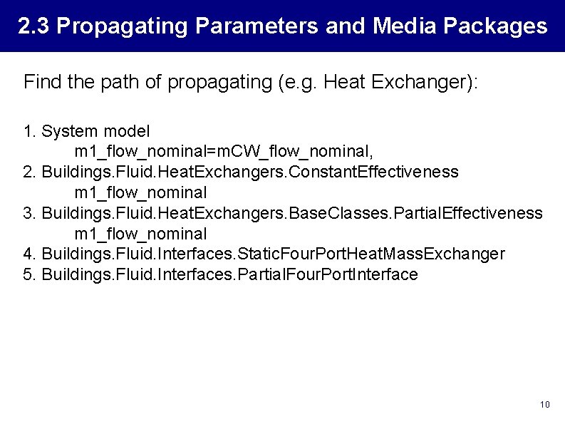 2. 3 Propagating Parameters and Media Packages Find the path of propagating (e. g.