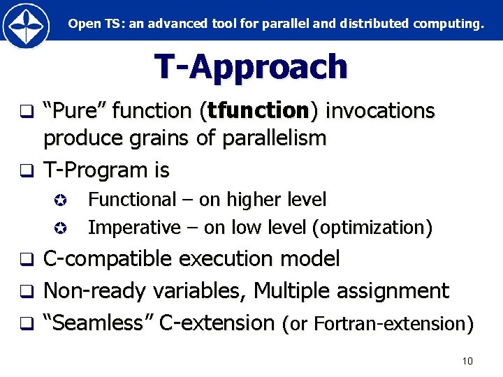 Open TS: an advanced tool for parallel and distributed computing. Т-Approach “Pure” function (tfunction)