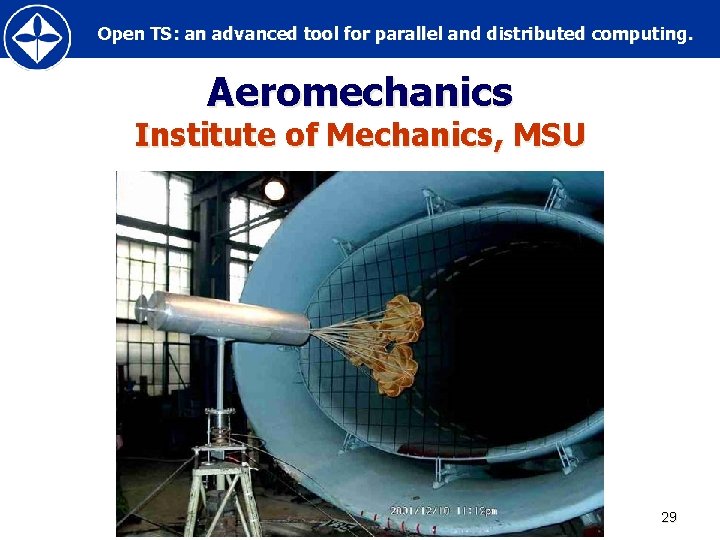 Open TS: an advanced tool for parallel and distributed computing. Aeromechanics Institute of Mechanics,