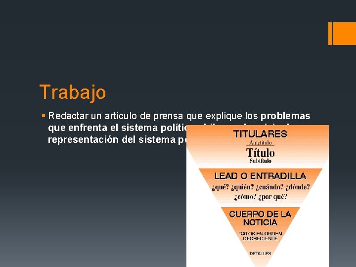 Trabajo § Redactar un artículo de prensa que explique los problemas que enfrenta el