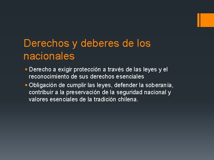 Derechos y deberes de los nacionales § Derecho a exigir protección a través de