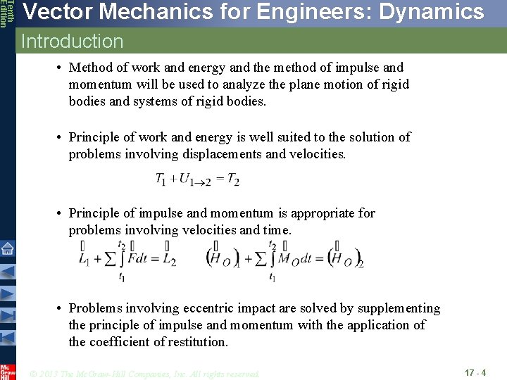 Tenth Edition Vector Mechanics for Engineers: Dynamics Introduction • Method of work and energy