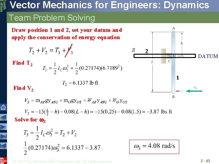 Tenth Edition Vector Mechanics for Engineers: Dynamics Team Problem Solving Draw position 1 and