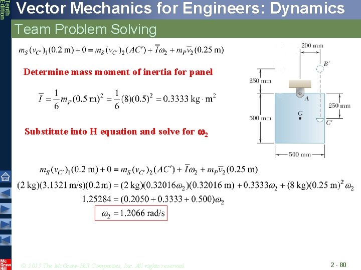 Tenth Edition Vector Mechanics for Engineers: Dynamics Team Problem Solving Determine mass moment of