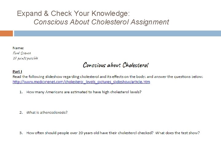 Expand & Check Your Knowledge: Conscious About Cholesterol Assignment 