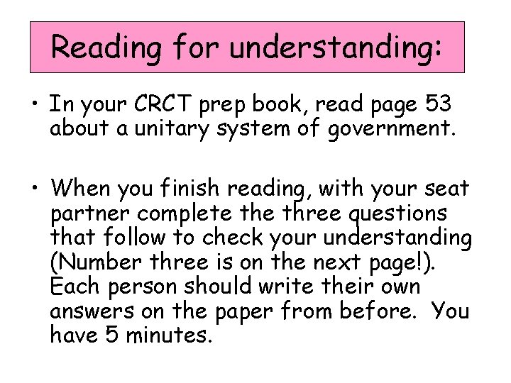 Readingfor forunderstanding: • In your CRCT prep book, read page 53 about a unitary