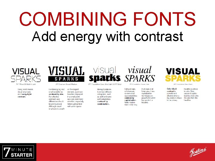 COMBINING FONTS Add energy with contrast 