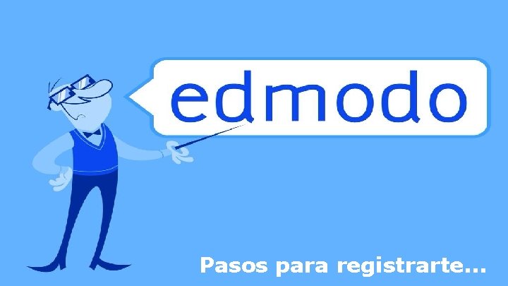 ¿Cómo me registro? Pasos para registrarte. . . 