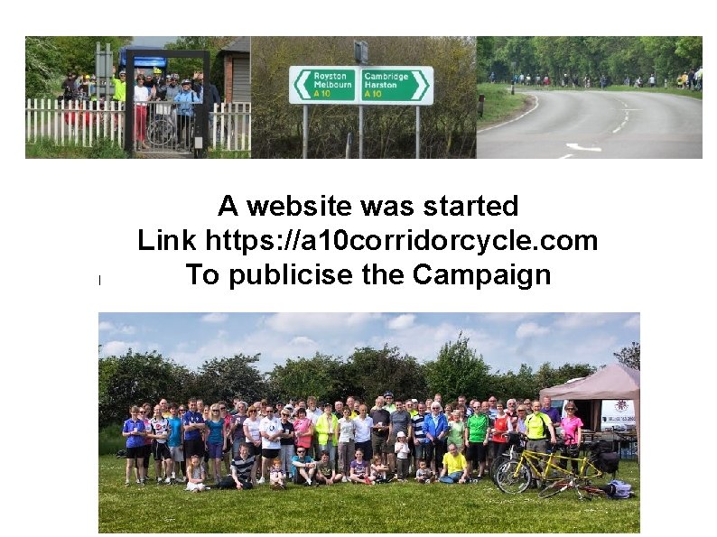 A 10 Corridor Cycling Campaign l A website was started Link https: //a 10